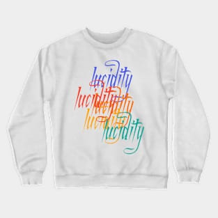 Lucidity Crewneck Sweatshirt